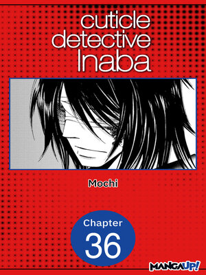 cover image of Cuticle Detective Inaba, Chapter 36